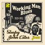 Sleepy John Estes: Working Man Blues 1929 - 1952, 2 CDs, 2 CDs