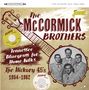 The McCormick Brothers: Tennessee Bluegrass For Home Folks: Hickory 45s, CD, CD