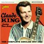 Claude King: Sweeter Than Honey: The Complete Singles, CD, CD