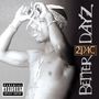 "Explicit Content", "2PAC", "Better Dayz". Ein Mann mit Kopftuch raucht, mit freiem Oberkörper und Tattoos.