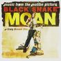 : Black Snake Moan (180g), LP