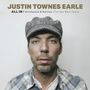 Justin Townes Earle: All In: Unreleased & Rarities (The New West Years) (Deluxe Edition), 2 LPs