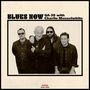 "BLUES NOW GA-20 with Charlie Musselwhite." Vier Männer in dunkler Kleidung lächeln, eine Person hat Sonnenbrille., CD