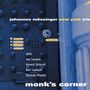 Johannes Mössinger (geb. 1964): Monk's Corner, CD
