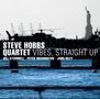 Steve Hobbs: Vibes Straight Up, CD, CD