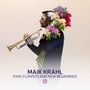 „MAIK KRAHL, RAIN, FLOWERS AND NEW BEGINNINGS“. Mann mit Trompete und Blumenstrauß, seitliches Profil., CD