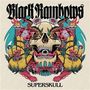 Black Rainbows: Superskull, CD