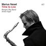Marius Neset, Time to Live, Bergen Big Band, Anton Eger. Profil eines Mannes mit Saxophon, monochromer Stil., CD