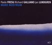 Paolo Fresu, Richard Galliano & Jan Lundgren: Mare Nostrum, CD