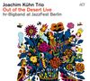 Joachim Kühn (geb. 1944): Out Of The Desert (Live), CD