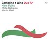 Philip Catherine & Martin Wind: New Folks, CD, CD