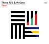 Three Fall & Melane: Four, CD