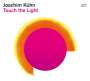 Joachim Kühn (geb. 1944): Touch The Light, CD
