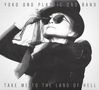 Yoko Ono: Take Me To The Land Of Hell, LP, LP
