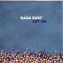 Nada Surf: Let Go, LP,LP
