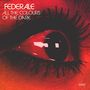 Federale: All The Colours Of The Dark, LP