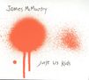 James McMurtry: Just Us Kids, CD, CD