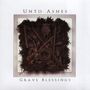 Unto Ashes: Grave Blessings, CD