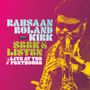 Rahsaan Roland Kirk: Seek & Listen: Live at the Penthouse, 2 LPs