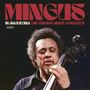 Charles Mingus: In Argentina: The Buenos Aires Concerts, 2 CDs