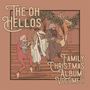 The Oh Hellos: The Oh Hellos' Family Christmas Album: Volume II, CD