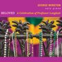 George Winston: Beloved: A Celebration Of Professor Longhair (Collection), CD