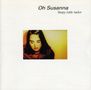 Oh Susanna: Sleepy Little Sailor, CD