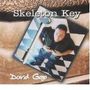 David Gogo: Skeleton Key, CD