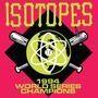Isotopes: 1994 World Series Champions, CD