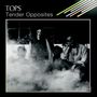 Tops: Tender Opposites, LP