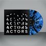 Actors: It Will Come To You (Limited Indie Edition) (Splatter Vinyl), LP