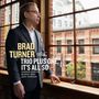 Brad Turner: It's All So, CD, CD