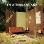 En Attendant Ana: Juillet, CD