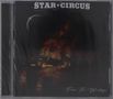 "Star Circus" oben, "From The Wreckage" unten. Auto in Flammen, umgeben von Silhouetten; Mond am Himmel., CD