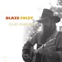 Blaze Foley: Clay Pigeons, LP