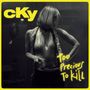 CKY: To Precious To Kill (Limited-Edition) (Colored Vinyl), MAX