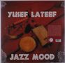 Yusef Lateef: Jazz Mood, LP