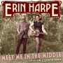 Erin Harpe: Meet Me In The Middle, CD, CD