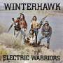 Winterhawk: Electric Warriors, CD