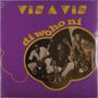 Vis-A-Vis: Di Wo Ho Ni, LP, LP