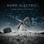 "NORD ELECTRIC - LONELINESS FOR SALE" steht über einer alten Windmühle auf einem Hügel unter einem wolkigen Himmel., Single 12"