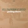 "Eli Paperboy Reed, getting there. A Swamp Dogg production." Sepia Hintergrund von zwei Menschen auf einem Gehweg.