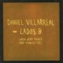 "Daniel Villarreal, Lados B, with Jeff Parker and Anna Butterss" in gelber Schrift auf braunem Hintergrund., LP