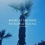 Mark Kozelek & Nicolá Pauls: Dreams Of Childhood: A Spoken Word Album, CD