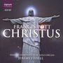 Francis Pott: Passion Symphony für Orgel "Christus", 2 CDs