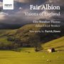 Patrick Hawes (geb. 1958): Fair Albion - Visions of England, CD