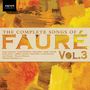 Gabriel Faure: Sämtliche Lieder Vol.3, CD