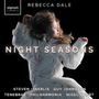 Rebecca Dale: Chorwerke "Night Seasons", CD