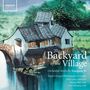 Text: "The Backyard of the Village, Orchestral Works by Xiaogang Ye" und mehr Details. Illustration eines Hauses am Wasser mit Brücke., CD