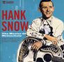 Hank Snow: Master Of Melancholy, CD